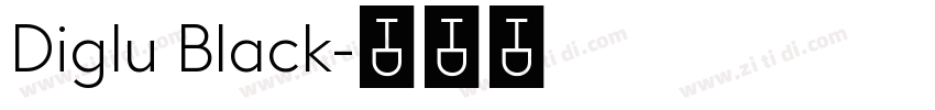 Diglu Black字体转换